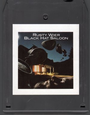 Rusty Wier - Black Hat Saloon 8-track tape