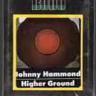 Johnny Hammond - Higher Ground ( KUDU ) Sealed 8-track tape