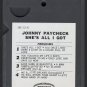 Johnny Paycheck - She's All I Got A45 8-track tape