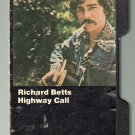 Richard (Dickey) Betts - Highway Call 1974 Hard-Shell Cassette Tape