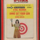 Ethel Merman - Annie Get Your Gun Cast Recording RCA Decca Label Sealed A52 8-track tape