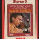 Waylon Jennings - Ruby, Don't Take Your Love To Town 1973 RCA Sealed A52 8-track tape