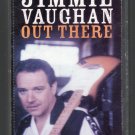 Jimmie Vaughan - Out There RARE Cassette Tape