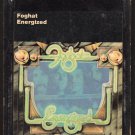 Foghat - Energized 8-track tape