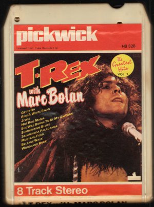 T-REX with Marc Bolan - The Greatest Hits Vol 1 PICKWICK 8-track tape