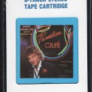 Barry Manilow - 2:00 AM Paradise Cafe 1984 CRC Sealed 8-track tape