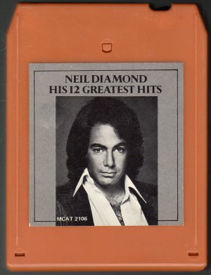 Neil Diamond - His 12 Greatest Hits CRC A43 8-track tape