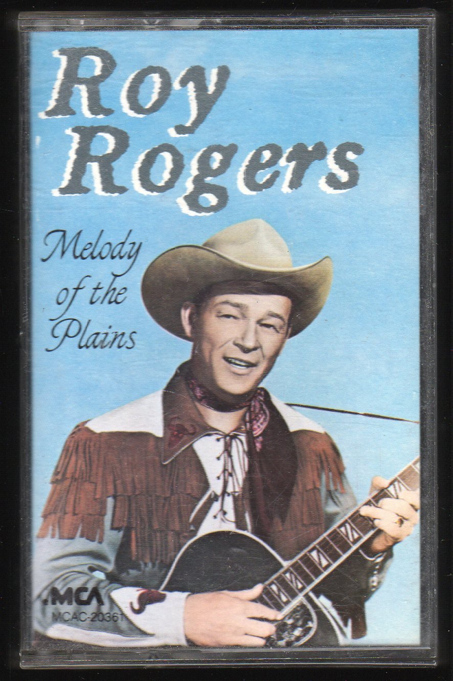 Roy Rogers - Melody Of The Plains C3 Cassette Tape