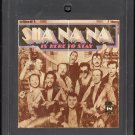 Sha Na Na - Sha Na Na Is Here To Stay 1977 BUDDAH A49 8-track tape