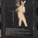 Steve Martin - A Wild And Crazy Guy 1978 WB A28 8-track tape