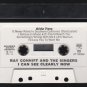 Ray Conniff And The Singers - I Can See Clearly Now 1973 CBS C7 Cassette Tape