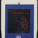Poco - Under The Gun 1980 MCA A40 8-track tape