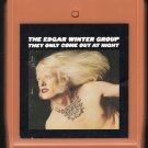 The Edgar Winter Group - They Only Come Out At Night 1972 EPIC A11 8-track tape