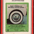 Bill Haley And The Comets - Rock N' Roll Revival 1971 RCA WB A42 8-TRACK TAPE
