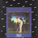 Elton John - Elton John's Greatest Hit's Vol II 1976 MCA A18F 8-TRACK TAPE