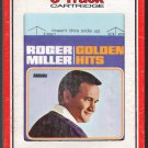 Roger Miller - Golden Hits 1965 RCA Re-issue A18C 8-TRACK TAPE