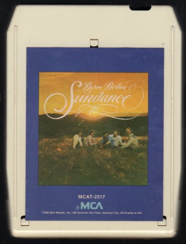 Byron Berline and Sundance - Byron Berline and Sundance 1976 Debut MCA A21A 8-TRACK TAPE