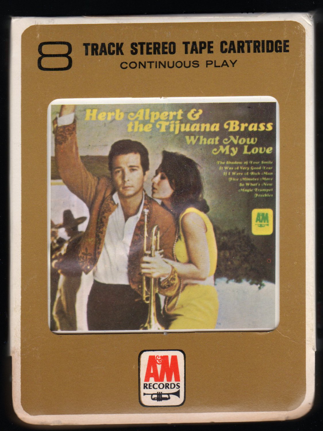 Herb Alpert And The Tijuana Brass What Now My Love 1966 A M A33 8 Track Tape