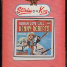 Kenny Roberts - Indian Love Call 1965 STARDAY Sealed Re-issue A16 8-TRACK TAPE