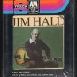 Jim Hall - Jim Hall LIVE 1975 A&M HORIZON Sealed A16 8-TRACK TAPE