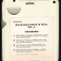 Solid Gold Rock 'n' Roll - Volumes 1 & 2 1972 RCA MERCURY A23 8-TRACK TAPE