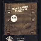 Rare Earth - In Concert Vol. 1 1971 AMPEX RARE EARTH A19C 8-TRACK TAPE