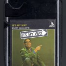 Dizzy Gillespie - It's My Way 1969 LIBERTY C/O A18B 8-TRACK TAPE
