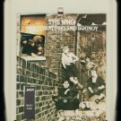 The Who - Meaty Beaty Big And Bouncy 1972 MCA T11 8-TRACK TAPE