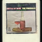 The Fireballs - Bottle Of Wine 1967 AMPEX ATCO T10 8-TRACK TAPE