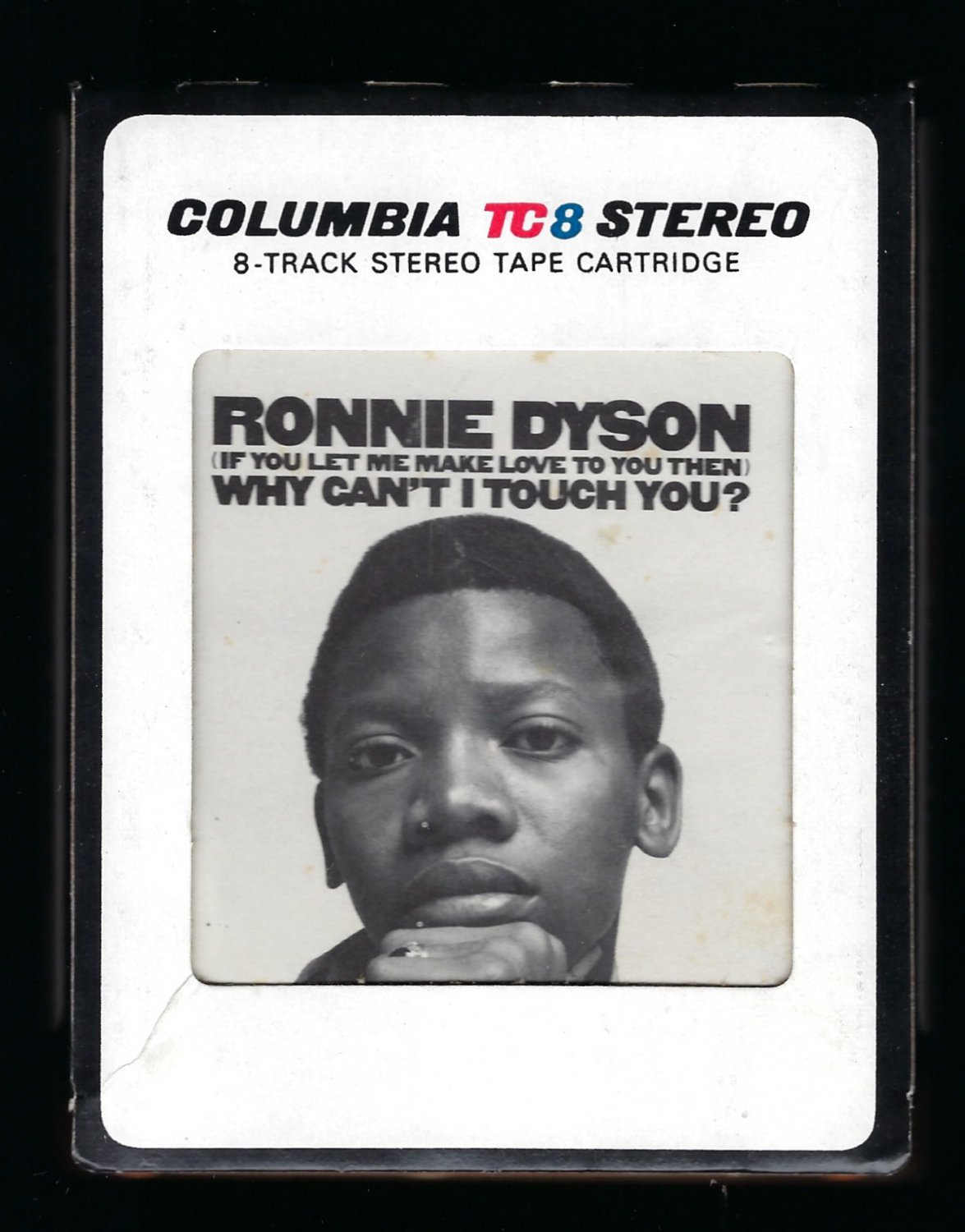 Ronnie Dyson - Why Can't I Touch You? 1970 CBS T11 8-TRACK TAPE