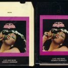 Donna Summer - Live And More Vol I & II 1978 CASABLANCA T10 8-TRACK TAPE