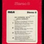 John Denver - An Evening With John Denver 1974 RCA Sealed T15 8-TRACK TAPE