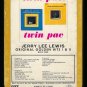 Jerry Lee Lewis - Original Golden Hits Volume I & II 1969 TWIN PAC GRT SUN T15 8-TRACK TAPE