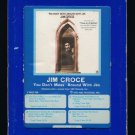 Jim Croce - You Don't Mess Around With Jim 1972 GRT ABC T10 8-TRACK TAPE