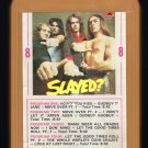 Slade - Slayed? 1973 POLYDOR T10 8-TRACK TAPE