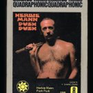 Herbie Mann - Push Push 1971 ATLANTIC EMBRYO Quadraphonic T21 8-TRACK TAPE