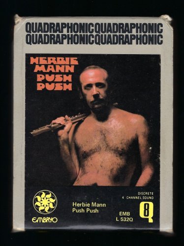 Herbie Mann - Push Push 1971 ATLANTIC EMBRYO Quadraphonic T21 8-TRACK TAPE