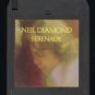 Neil Diamond - Serenade 1974 CBS Quadraphonic C/O T21 8-TRACK TAPE