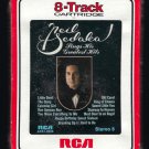 Neil Sedaka - Sings His Greatest Hits 1975 RCA Re-issue Sealed T23 8-TRACK TAPE