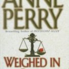 Weighed in the Balance by Anne Perry