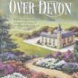 A New Dawn Over Devon The Secret of Heathersleigh Hall #4 by Michael Phillips