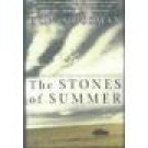 The Stones of Summer a novel by Dow Mossman