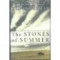 The Stones of Summer a novel by Dow Mossman