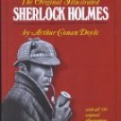 Sherlock Holmes the original illustrated by Arther Conan Doyle