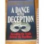 A Dance with Deception revealing the truth behind the headlines by Charles Colson