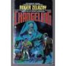 Changeling a novel by Roger Zelazny