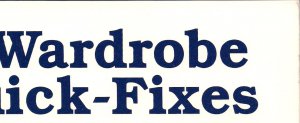 Wardrobe Quick Fixes