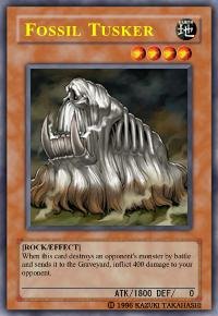 Fossil Tusker (For use in Yugioh Online 2 ONLY)