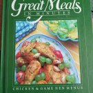 Great Meals in Minutes Ser.: Chicken and Game Hen Menus (Hardcover)