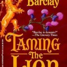 The Sutherland Ser.: Taming the Lion by Suzanne Barclay (1999, Mass Market)